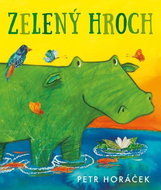 Zelený hroch - Kniha