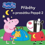 Peppa Příběhy o prasátku Peppě - Kniha