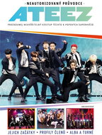 ATEEZ: Neautorizovaný průvodce - Kniha
