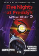 Five Nights at Freddy's Na dosah: Fazbear Frights #4 - Kniha