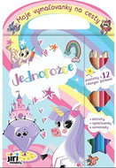 Moje maľovanky na cesty Jednorožce - Kniha