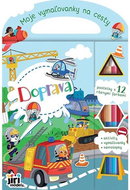 Moje maľovanky na cesty Doprava - Kniha