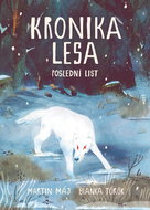 Kronika lesa Poslední list - Kniha