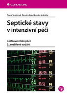 Septické stavy v intenzivní péči: ošetřovatelská péče - Kniha
