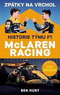 Zpátky na vrchol: Historie týmu F1 McLaren Racing - Kniha