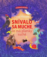 Snívalo sa muche, že má plienky suché - Kniha
