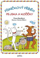 Písničkový příběh pejska a kočičky - Kniha