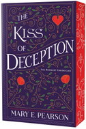 The Kiss of Deception: The Remnant Chronicles 01 - Kniha