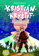Kristián a Kryštof: Princové na útěku - Kniha