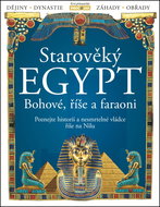 Starověký Egypt: Bohové, říše a faraoni - Kniha