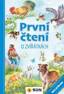 První čtení o zvířátkách: Hurá, už čtu sám - Kniha