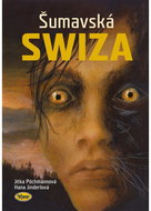 Šumavská SWIZA - Kniha