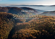 Střední Čechy: Objevovat krajinu znamená poznávat sám sebe - Kniha