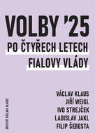 Volby 2025: Po čtyřech letech Fialovy vlády - Kniha