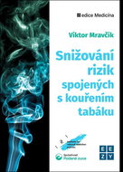 Snižování rizik spojených s kouřením tabáku - Kniha