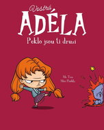 Vostrá Adéla Peklo jsou ti druzí - Kniha