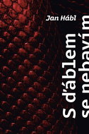 S ďáblem se nebavím. Ale on se baví se mnou - Kniha