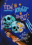 Ten, co kráčí se smrtí - Kniha