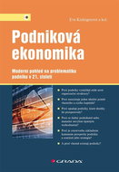 Podniková ekonomika: Moderní pohled na problematiku podniku v 21. století - Kniha