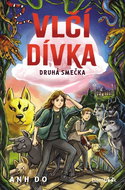 Vlčí dívka Druhá smečka - Kniha