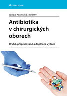 Antibiotika v chirurgických oborech - Kniha