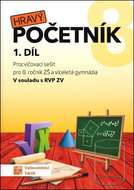 Hravý početník 8 1. díl: Pracovní sešit pro 8. ročník ZŠ a víceletá gymnázia - Kniha