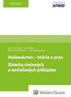 Daňovníctvo - teória a prax: Zbierka riešených a neriešených príkladov - Kniha