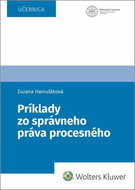 Príklady zo správneho práva procesného - Kniha