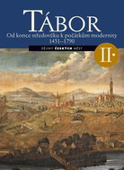 Tábor: Od konce středověku k počátkům modernity 1451-1790 - Kniha