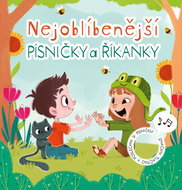 Nejoblíbenější písničky a říkanky - Kniha