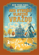Ako vyriešiť vlastnú vraždu - Kniha