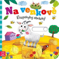 Na venkově Rozpohybuj obrázky! - Kniha