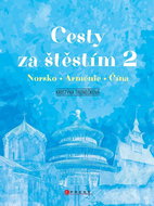 Cesty za štěstím: Norsko, Arménie, Čína - Kniha