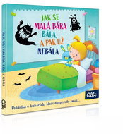 Jak se malá Bára bála a pak už nebála - Kniha