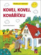 Kovej, kovej, kováříčku - Kniha