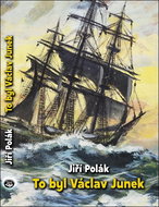 To byl Václav Junek - Kniha