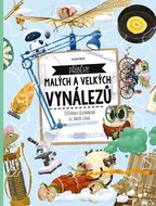 Příběhy malých a velkých vynálezů - Kniha