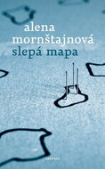 Slepá mapa - Alena Mornštajnová
