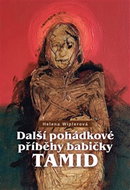 Další pohádkové příběhy babičky Tamid - Kniha