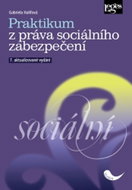 Praktikum z práva sociálního zabezpečení: 7. aktualizované vydání - Kniha