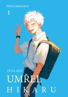 Léto, kdy umřel Hikaru 1 - Kniha