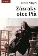 Zázraky otce Pia: P. Dolindo Ruotolo ve vzpomínkách své neteře - Kniha