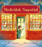 Medvídek Napořád: Přátelství nikdy nekončí... - Kniha