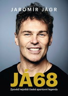 JÁ68: Zpověď největší české sportovní legendy - Kniha