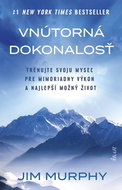 Vnútorná dokonalosť: Natrénujte svoju myseľ pre mimoriadny výkon a najlepší možný život - Kniha