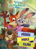 Zootropolis 2 Město zvířat: Příběh podle filmu - Kniha