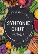 Symfonie chutí na talíři - Kniha