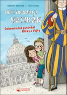 Děti objevují Vatikán: Dobrodružné putování Elišky a Vojty - Kniha