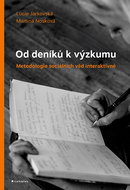 Od deníků k výzkumu: Metodologie sociálních věd interaktivně - Kniha