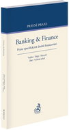 Banking & Finance: Praxe specifických druhů financování - Kniha